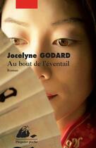 Couverture du livre « Au bout de l'éventail » de Jocelyne Godard aux éditions Picquier