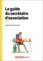 Couverture du livre « Le guide du secretaire d'association » de La Navette aux éditions Territorial