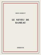 Couverture du livre « Le neveu de Rameau » de Denis Diderot aux éditions Bibebook