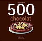 Couverture du livre « 500 chocolat » de Lauren Floodgate aux éditions Minerva