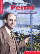 Couverture du livre « Fermi - un physicien dans la tourmente » de De Maria M. aux éditions Pour La Science