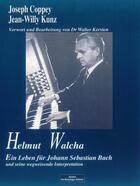 Couverture du livre « Helmut walcha sehen durch hören » de Joseph Coppey et Jean-Willy Kuntz aux éditions Do Bentzinger