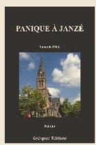 Couverture du livre « Panique à Janze » de Yannick Piel aux éditions Coetquen