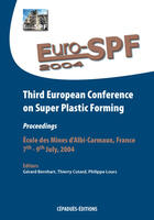 Couverture du livre « Suro-SPF 2004 ; third european conference on super plastic forming » de Gerard Bernhart et Thierry Cutard et Philippe Lours aux éditions Cepadues