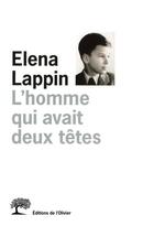 Couverture du livre « L'homme qui avait deux tetes » de Elena Lappin aux éditions Editions De L'olivier