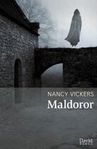 Couverture du livre « Maldoror » de Vickers Nancy aux éditions David