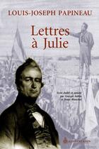 Couverture du livre « Lettres à Julie » de Georges Aubin aux éditions Septentrion
