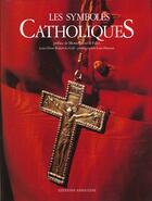 Couverture du livre « Les symboles catholiques » de Le Gall aux éditions Assouline