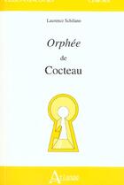 Couverture du livre « Orphee de cocteau » de Laurence Schifano aux éditions Atlande Editions