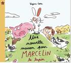 Couverture du livre « Une nouvelle maison pour Marcelin le lapin » de Virginie Costa aux éditions Boule De Neige