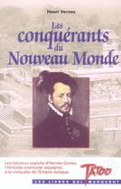 Couverture du livre « Les conquérants du nouveau monde » de Henri Vernes aux éditions Tatoo