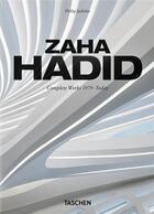 Couverture du livre « Zaha Hadid: complete works 1979-today » de Philip Jodidio aux éditions Taschen