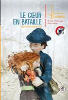 Couverture du livre « Le coeur en bataille : une histoire d'amour en 14 » de Isabelle Wlodarczyk et Aline Pallaro aux éditions Oskar