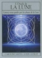 Couverture du livre « Coffret l'oracle de la lune - laissez-vous guider par les phases de la lune » de Caroline Smith et John Astrop aux éditions Dervy