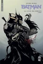 Couverture du livre « Batman la cour des hiboux t.2 » de Greg Capullo et Scott Snyder aux éditions Urban Comics