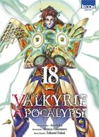 Couverture du livre « Valkyrie apocalypse Tome 18 » de Shinya Umemura et Takumi Fukui et Ajichika aux éditions Ki-oon