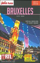 Couverture du livre « GUIDE PETIT FUTE ; CITY TRIP : Bruxelles (édition 2017/2018) » de Collectif Petit Fute aux éditions Le Petit Fute