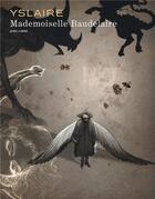 Couverture du livre « Mademoiselle Baudelaire » de Yslaire aux éditions Dupuis