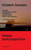 Couverture du livre « Poemas dactilografics » de Gilbert Carrere aux éditions Sauveterre