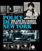 Couverture du livre « Dans les secrets de la police de New York » de Bruno Fuligni aux éditions L'iconoclaste