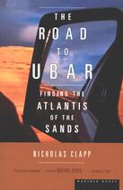 Couverture du livre « The Road to Ubar » de Clapp Nicholas aux éditions Houghton Mifflin Harcourt