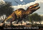 Couverture du livre « Le monde fascinant des dinosaures calendrier mural 2018 din - penetrez dans le monde fascina » de N N aux éditions Calvendo