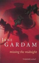 Couverture du livre « Missing The Midnight » de Jane Gardam aux éditions Little Brown Book Group Digital