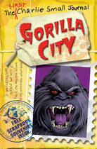 Couverture du livre « Charlie Small: Gorilla City » de Charlie Small aux éditions Rhcb Digital