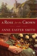 Couverture du livre « A Rose for the Crown » de Smith Anne Easter aux éditions Touchstone