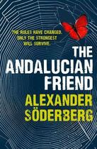 Couverture du livre « The Andalucian Friend » de Soderberg Alexander aux éditions Random House Digital