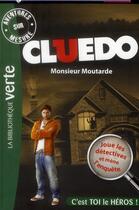 Couverture du livre « Cluedo t.1 ; Monsieur Moutarde » de  aux éditions Hachette Jeunesse