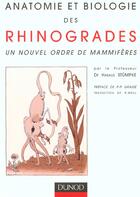 Couverture du livre « Anatomie Et Biologie Des Rhinogrades » de Harald Stumpke aux éditions Dunod