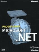 Couverture du livre « Programmer Microsoft .Net » de Jeff Prosise aux éditions Microsoft Press
