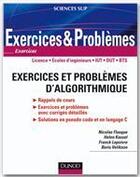 Couverture du livre « Exercices et problèmes d'algorithmique numérique » de Nicolas Flasque et Franck Lepoivre et Nicolas Sicard aux éditions Dunod