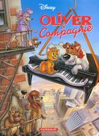 Couverture du livre « Oliver & compagnie » de Disney aux éditions Dargaud