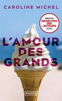 Couverture du livre « L'amour des grands » de Caroline Michel aux éditions Pocket