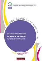 Couverture du livre « Chauffe-eau solaire en habitat individuel ; neuf et rénovation ; entretien et maintenance » de  aux éditions Le Moniteur