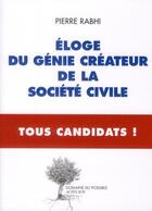 Couverture du livre « Éloge du génie créateur de la société civile » de Pierre Rabhi aux éditions Actes Sud