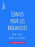 Couverture du livre « Contes pour les baigneuses » de Jean-Louis Dubut De Laforest aux éditions Epagine