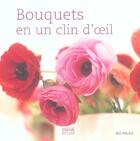 Couverture du livre « Bouquets en un clin d'oeil » de Ulf Nilsson aux éditions Oskar