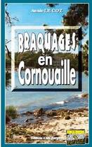Couverture du livre « Braquages en Cornouailles » de Annie Le Coz aux éditions Bargain