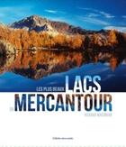 Couverture du livre « Les plus beaux lacs du Mercantour » de Richard Wacongne aux éditions Gilletta