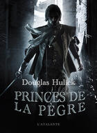 Couverture du livre « Princes de la pègre » de Hulick Douglas aux éditions L'atalante