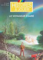 Couverture du livre « Le voyageur égaré » de Cayla/Pecau/Laverdet aux éditions Posidonia