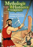 Couverture du livre « L'extraordinaire voyage d'Ulysse » de Helene Kerillis aux éditions Hatier