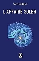 Couverture du livre « L'affaire Soler » de Guy Lerbut aux éditions Gilles Guillon