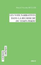 Couverture du livre « Les voix narratives dans la recherche du temps perdu » de Muller M N. aux éditions Droz