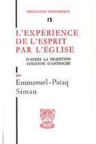 Couverture du livre « TH n°15 - L'expérience de l'Esprit par l'Eglise » de Siman Emmanuel-Pataq aux éditions Beauchesne