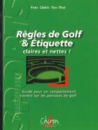 Couverture du livre « Golf regles et etiquette » de Ton That aux éditions Chiron