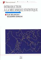 Couverture du livre « Introduction A La Mecanique Statistique » de Elie Belorizky aux éditions Pu De Grenoble